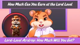 Hamster Kombat Airdrop How Much Can You Earn at the Lord Level